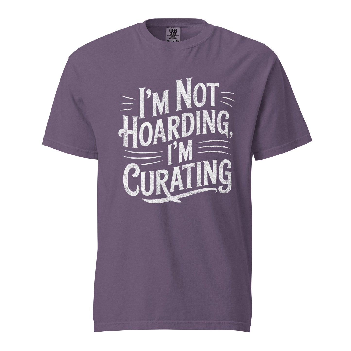 "I'm Not Hoarding, I'm Curating" tee shirt in grape.