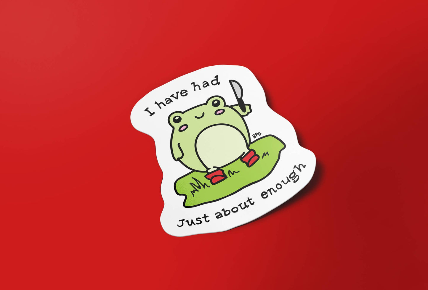 Had Enough Frog - Funny Frog Vinyl Sticker